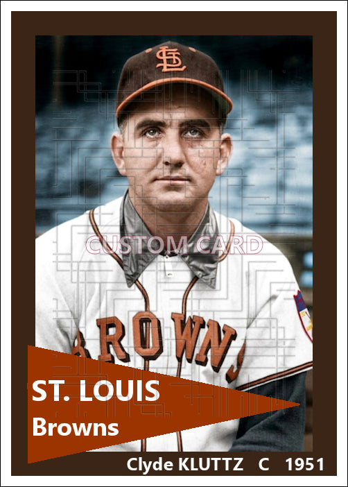 Clyde Kluttz - 1951 St. Louis Browns - choose a size & style