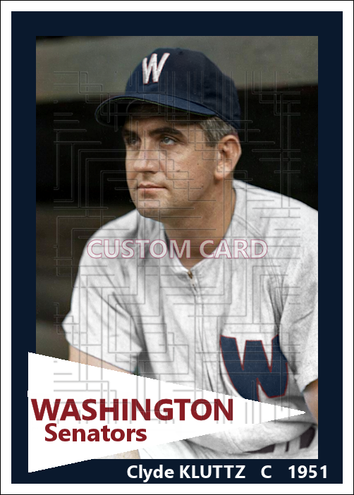 Clyde Kluttz - 1951 Washington Senators - choose a size & style