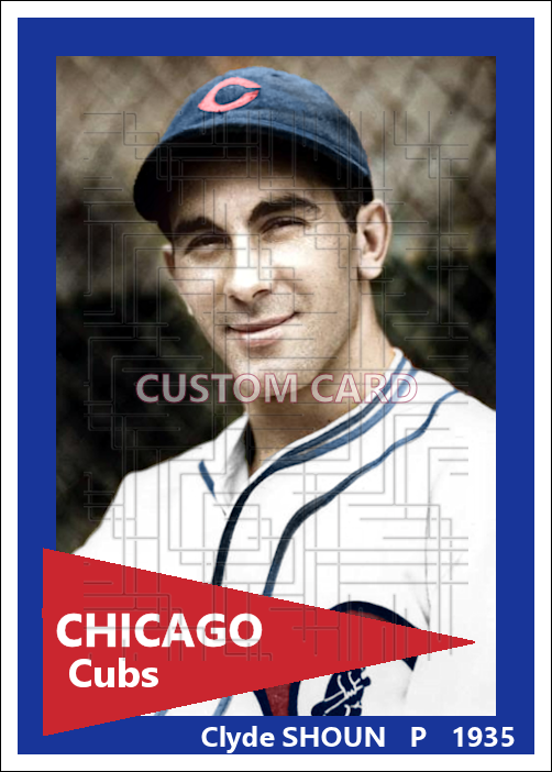 Clyde Shoun - 1935 Chicago Cubs - choose a size & style