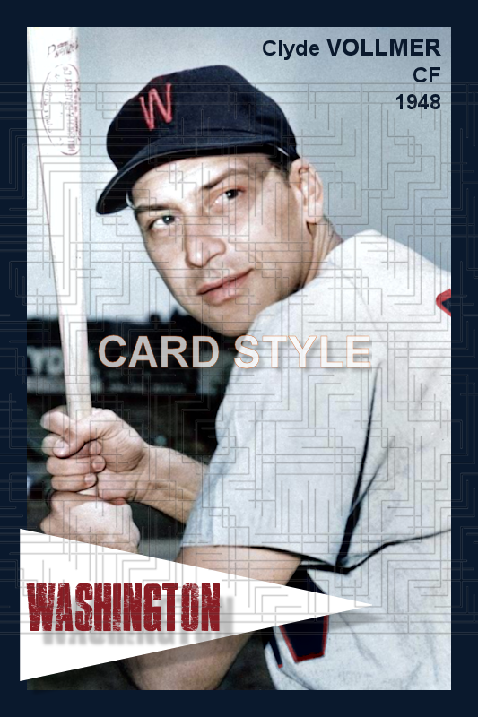 Clyde Vollmer - 1948 Washington Senators - choose a size & style