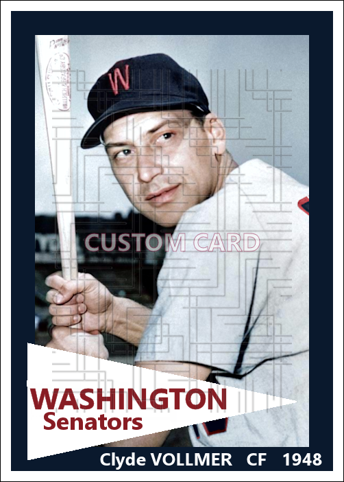 Clyde Vollmer - 1948 Washington Senators - choose a size & style