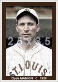 Clyde Manion - 1928 St. Louis Browns - choose a size & style