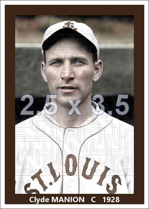 Clyde Manion - 1928 St. Louis Browns - choose a size & style