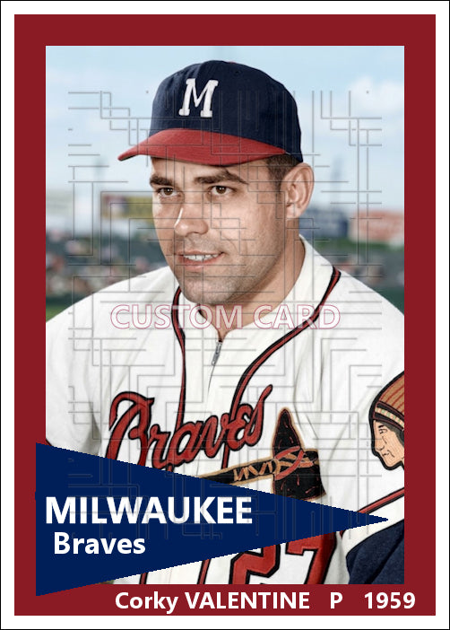 Corky Valentine - 1959 Milwaukee Braves - choose a size & style