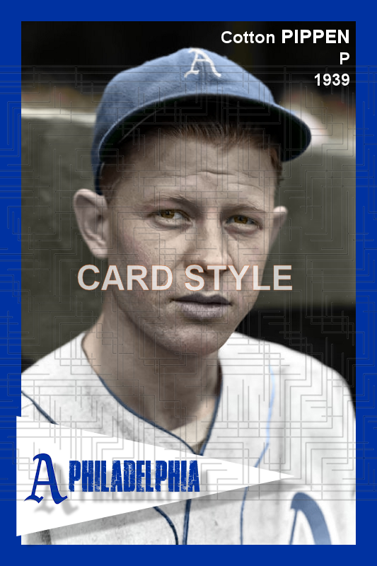 Cotton Pippen - 1939 Philadelphia Athletics - choose a size & style