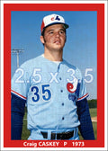 Craig Caskey - 1973 Montreal Expos - choose a size & style