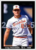 Craig Faulkner - 1988 Baltimore Orioles - choose a size & style