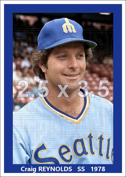 Craig Reynolds - 1978 Seattle Mariners - choose a size & style