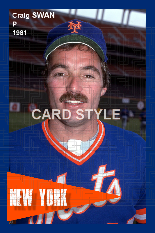 Craig Swan - 1981 New York Mets - choose a size & style