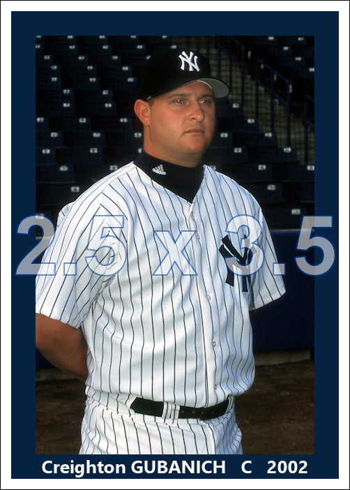Creighton Gubanich - 2002 New York Yankees - choose a size & style
