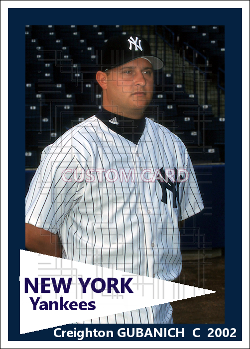 Creighton Gubanich - 2002 New York Yankees - choose a size & style