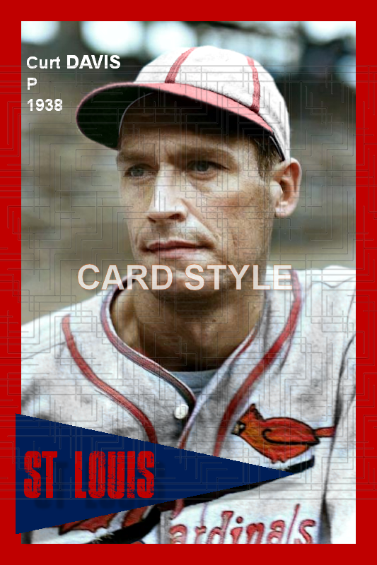 Curt Davis - 1938 St. Louis Cardinals - choose a size & style