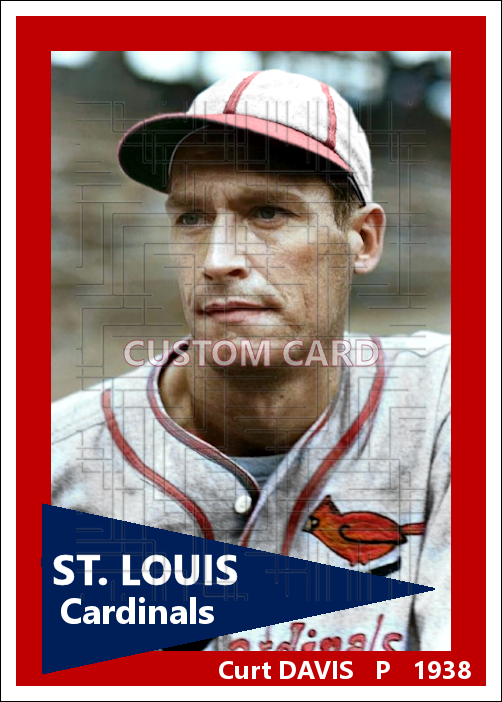 Curt Davis - 1938 St. Louis Cardinals - choose a size & style