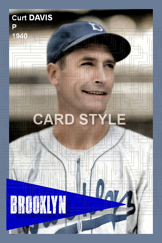 Curt Davis - 1940 Brooklyn Dodgers - choose a size & style