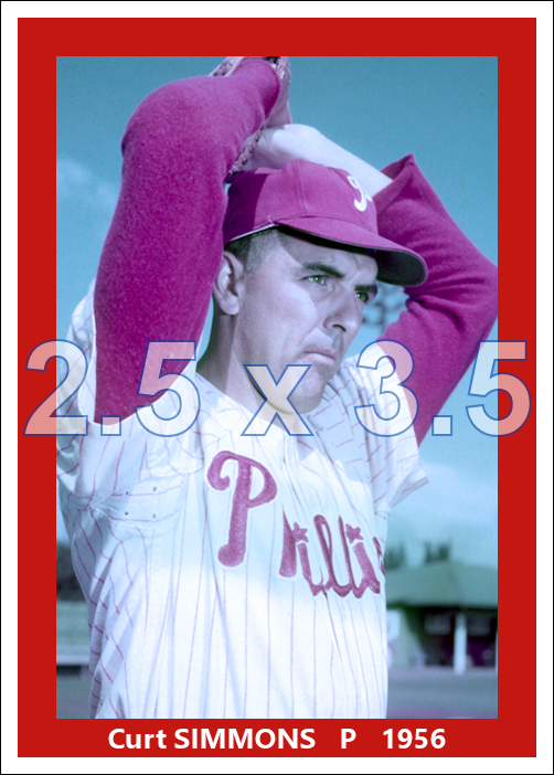 Curt Simmons - 1956 Philadelphia Phillies - choose a size & style