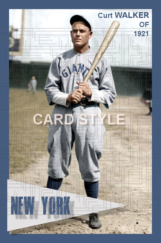Curt Walker - 1921 New York Giants - choose a size & style