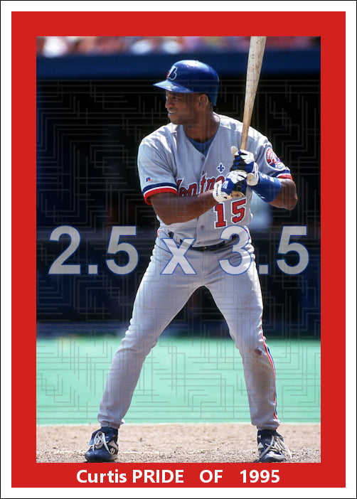 Curtis Pride - 1995 Montreal Expos - choose a size & style
