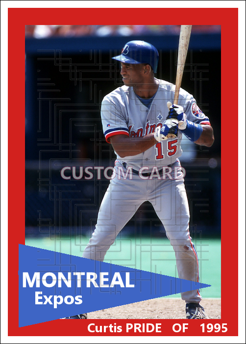Curtis Pride - 1995 Montreal Expos - choose a size & style