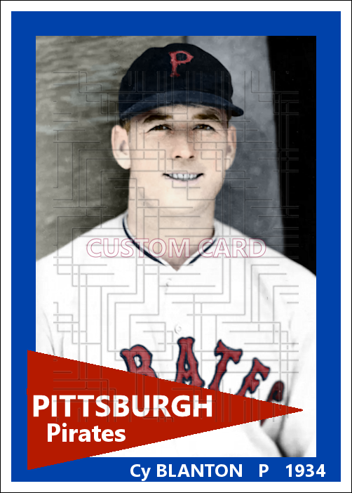 Cy Blanton - 1934 Pittsburgh Pirates - choose a size & style