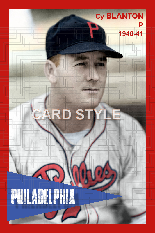 Cy Blanton - 1940-41 Philadelphia Phillies - choose a size & style
