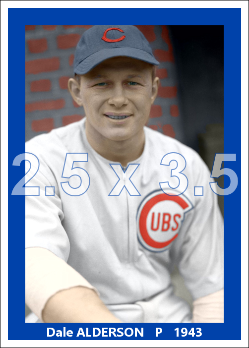 Dale Alderson - 1943 Chicago Cubs - choose a size & style