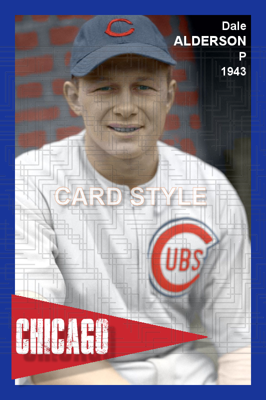 Dale Alderson - 1943 Chicago Cubs - choose a size & style
