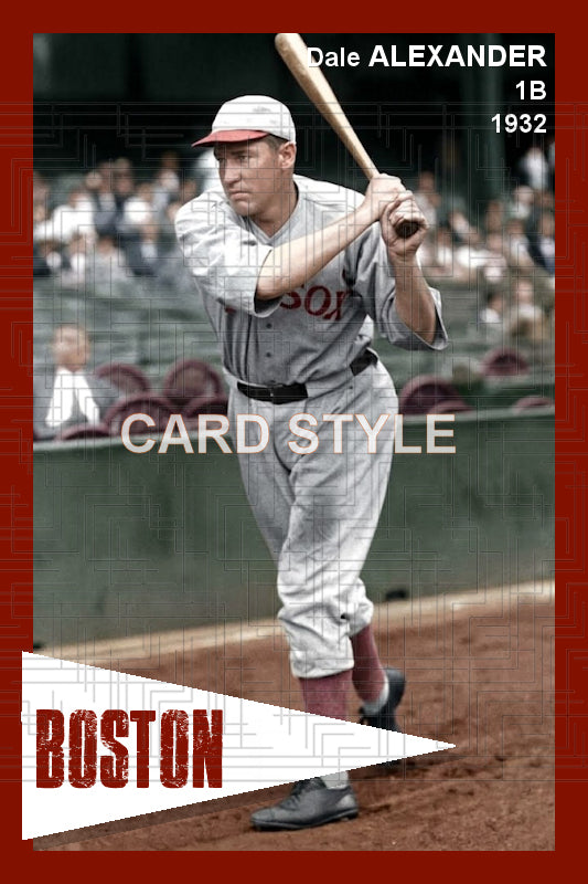 Dale Alexander - 1932 Boston Red Sox - choose a size & style