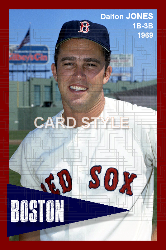 Dalton Jones - 1969 Boston Red Sox - choose a size & style