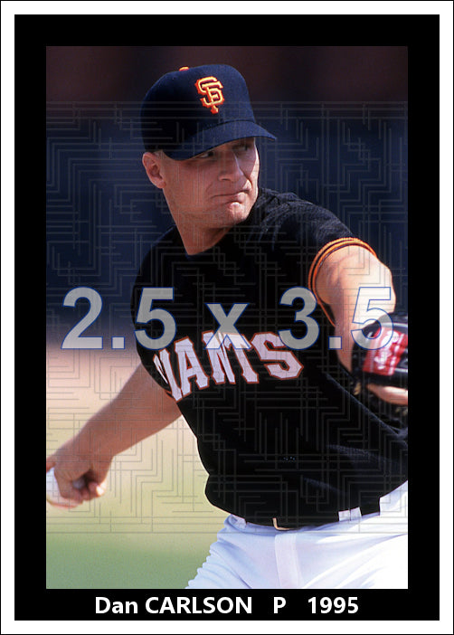 Dan Carlson - 1995 San Francisco Giants - choose a size & style
