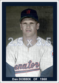Dan Dobbek - 1960 Washington Senators - choose a size & style