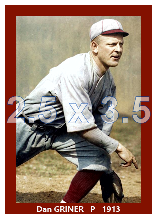 Dan Griner - 1913 St. Louis Cardinals - choose a size & style