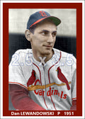 Dan Lewandowski - 1951 St. Louis Cardinals - choose a size & style
