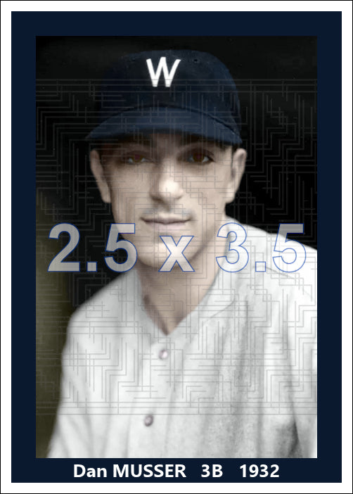Dan Musser - 1932 Washington Senators - choose a size & style