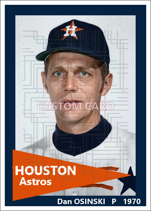 Dan Osinski - 1970 Houston Astros - choose a size & style