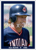 Dan Rohn - 1986 Cleveland Indians - choose a size & style