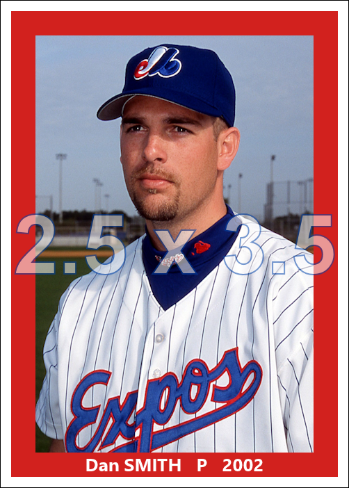 Dan Smith - 2002 Montreal Expos - choose a size & style