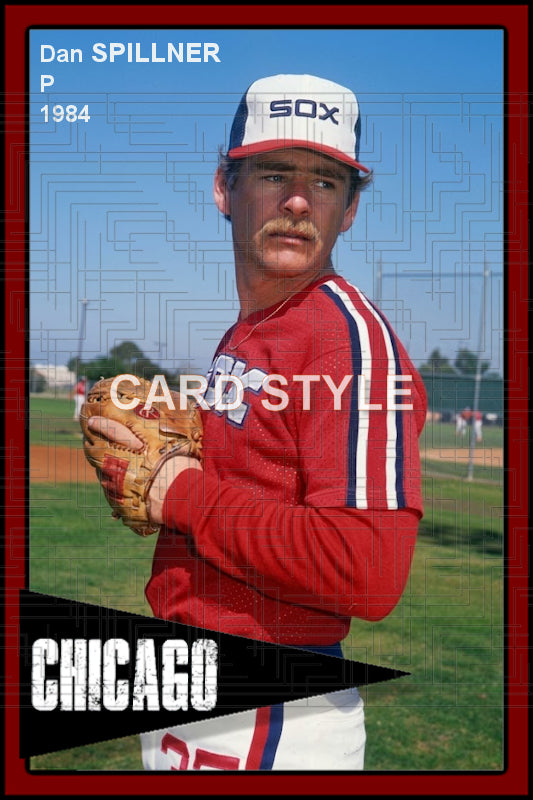 Dan Spillner - 1984 Chicago White Sox - choose a size & style