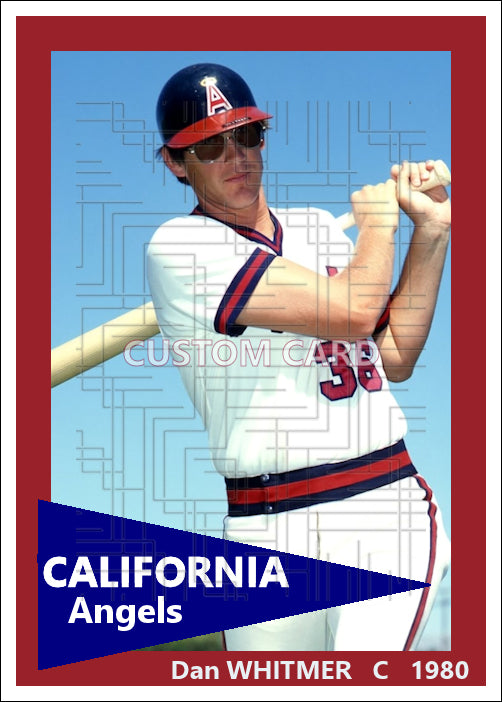 Dan Whitmer - 1980 California Angels - choose a size & style