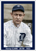 Danny Clark - 1922 Detroit Tigers - choose a size & style