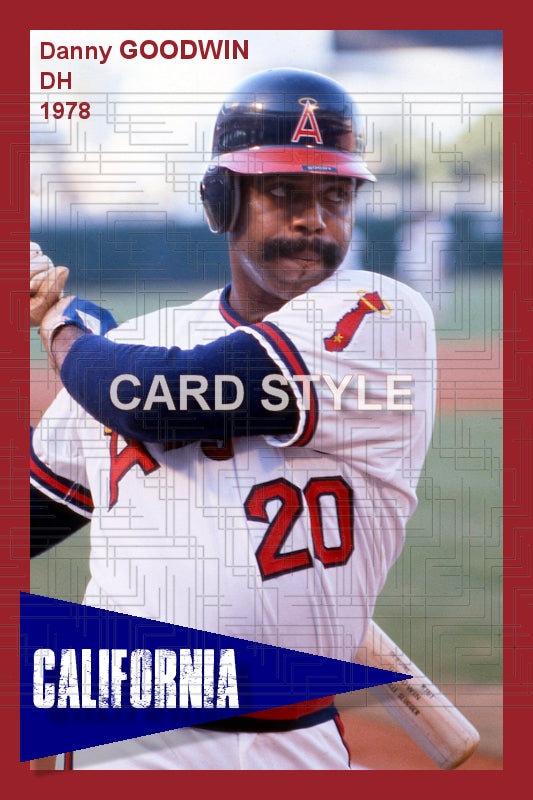 Danny Goodwin - 1978 California Angels - choose a size & style