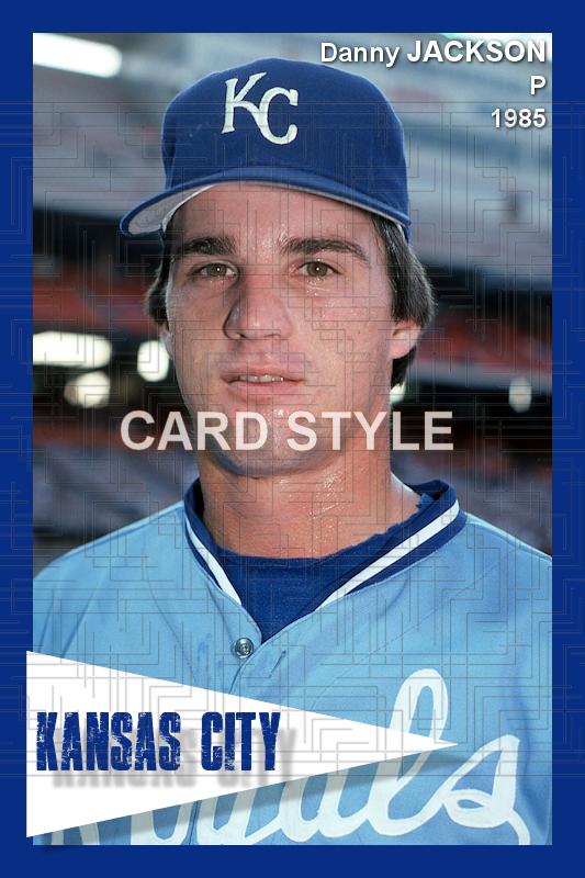 Danny Jackson - 1985 Kansas City Royals - choose a size & style