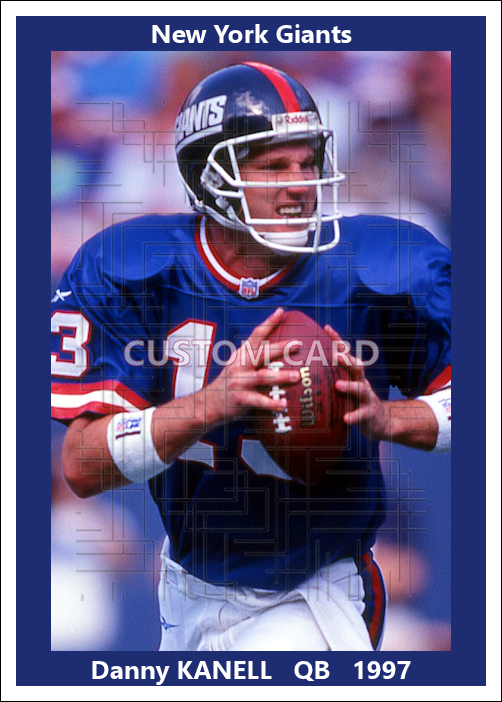 Danny Kanell - 1997 New York Giants - choose a size & style