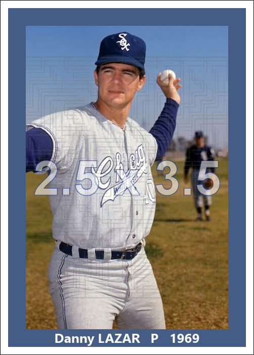 Danny Lazar - 1969 Chicago White Sox - choose a size & style
