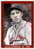 Danny Litwhiler - 1943 St. Louis Cardinals - choose a size & style