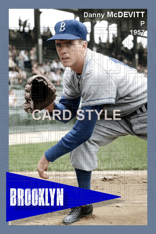 Danny McDevitt - 1957 Brooklyn Dodgers - choose a size & style