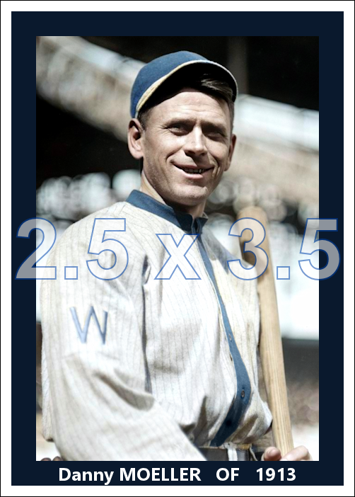 Danny Moeller - 1913 Washington Senators - choose a size & style