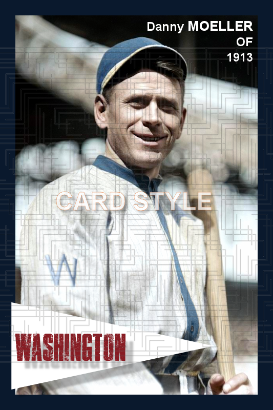 Danny Moeller - 1913 Washington Senators - choose a size & style