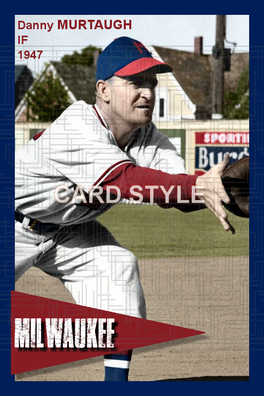 Danny Murtaugh - 1947 Milwaukee Brewers - choose a size & style