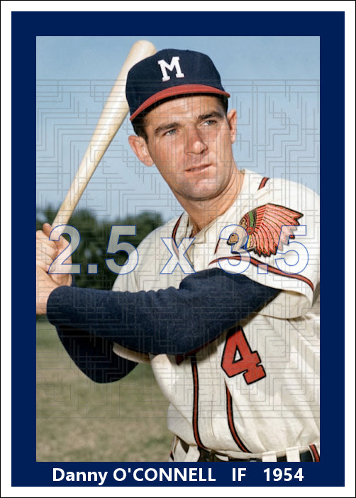 Danny O'Connell - 1954 Milwaukee Braves - choose a size & style