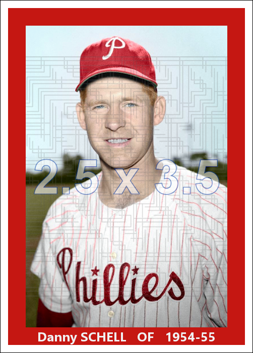Danny Schell - 1954-55 Philadelphia Phillies - choose a size & style